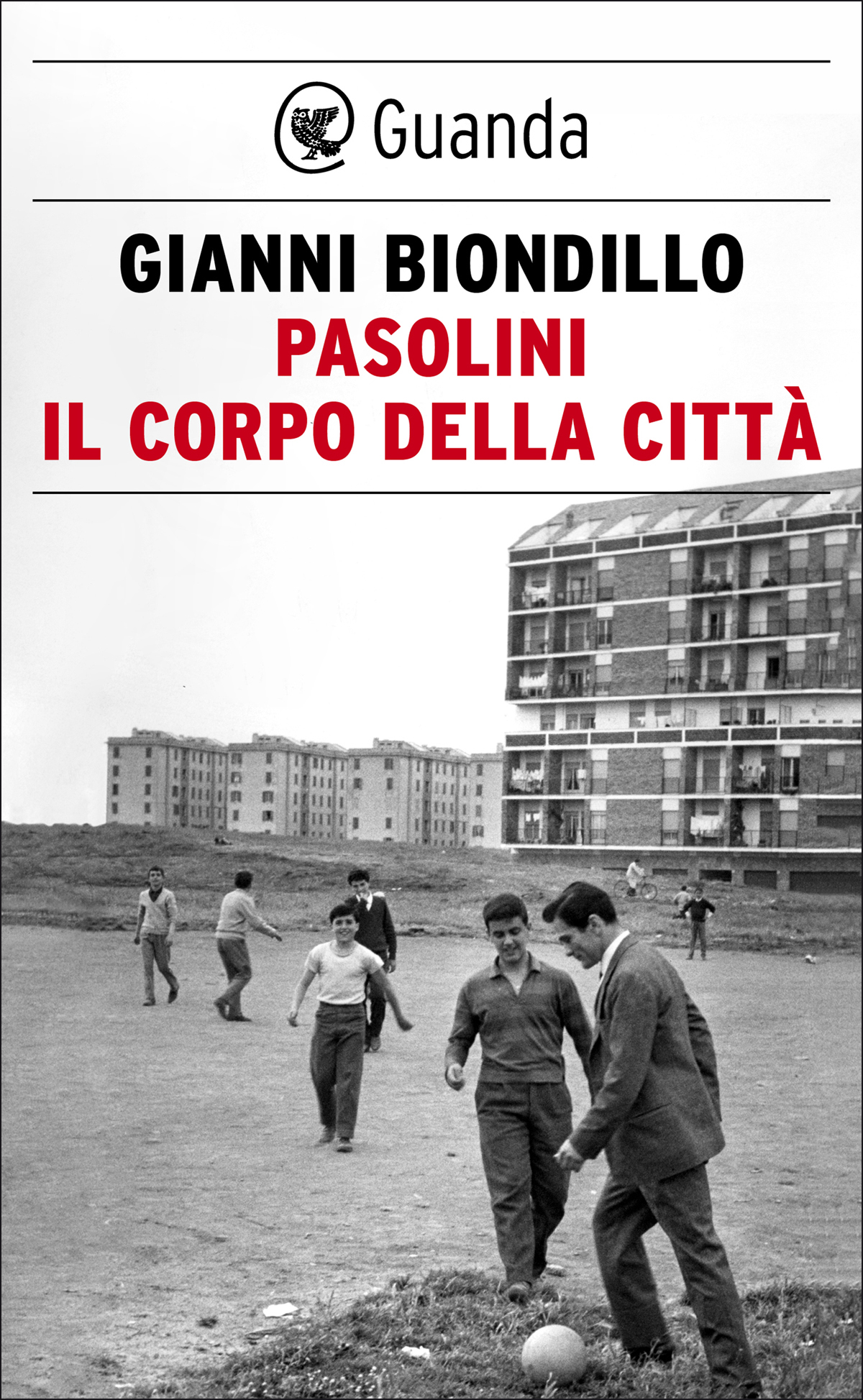 Pasolini. Il corpo della città