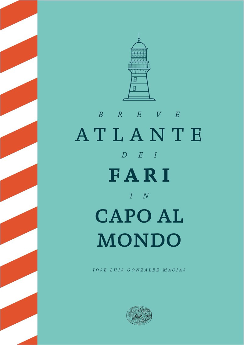 Breve atlante dei fari in capo al mondo