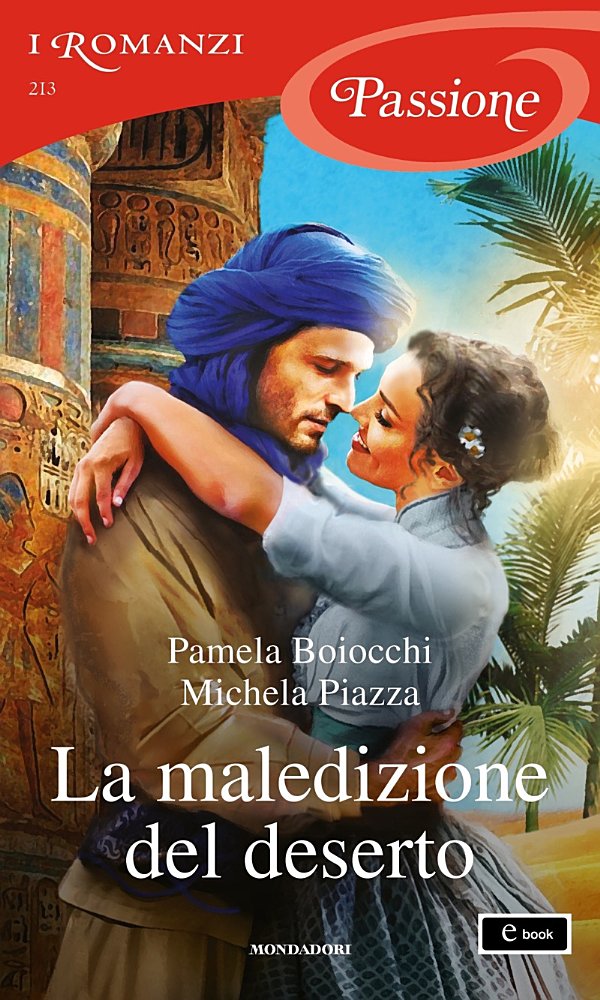 La maledizione del deserto (I Romanzi Passione)