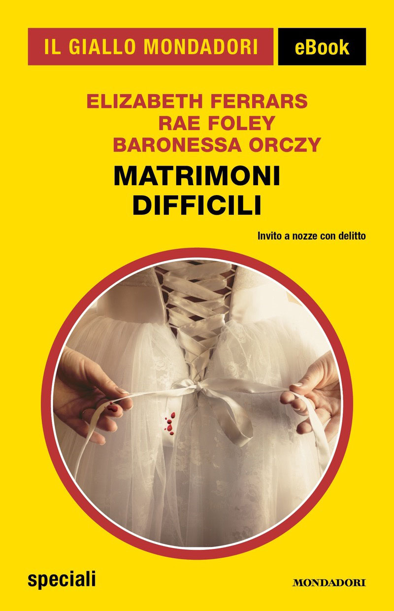 Matrimoni difficili (Il Giallo Mondadori)