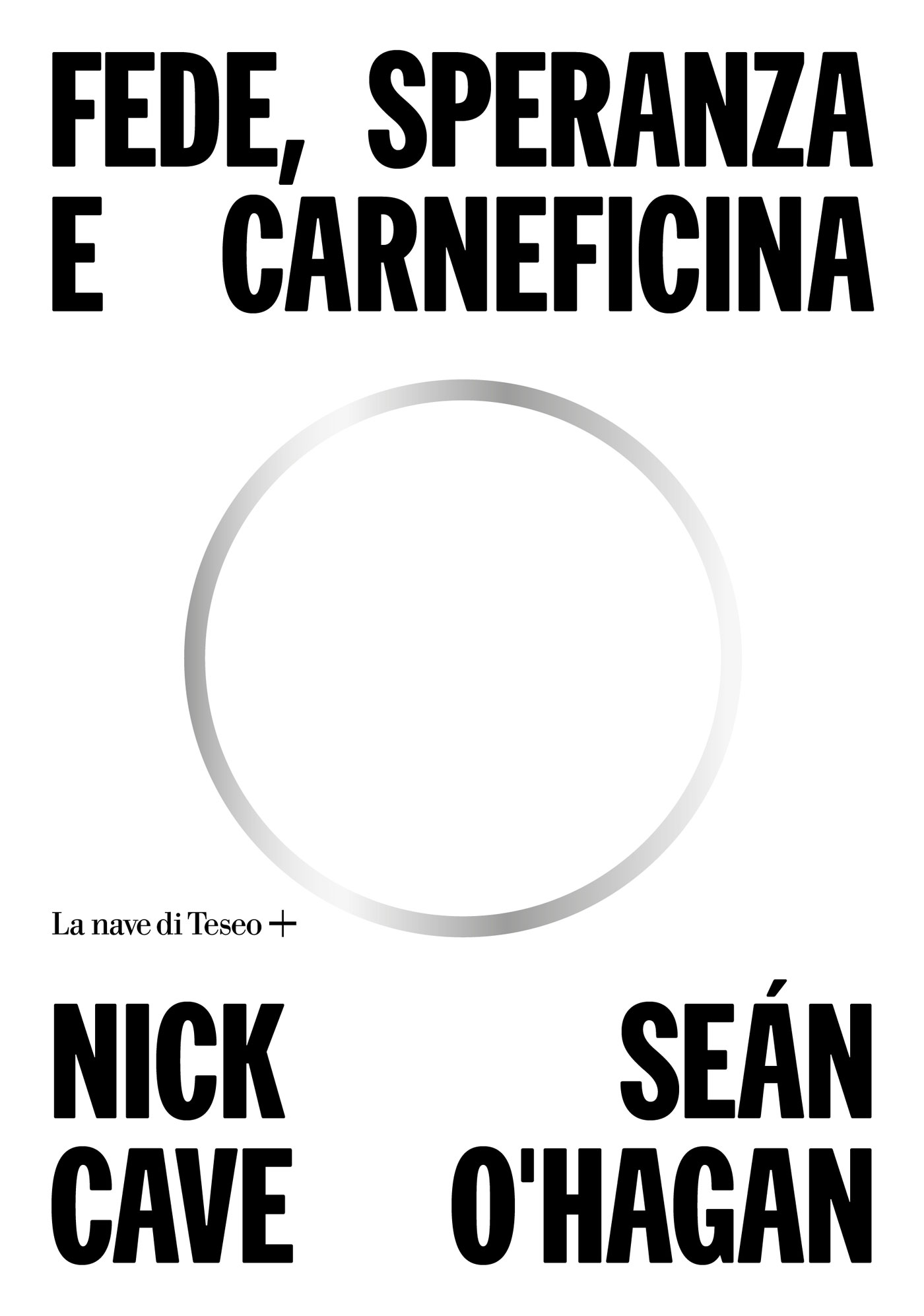 Fede, speranza e carneficina