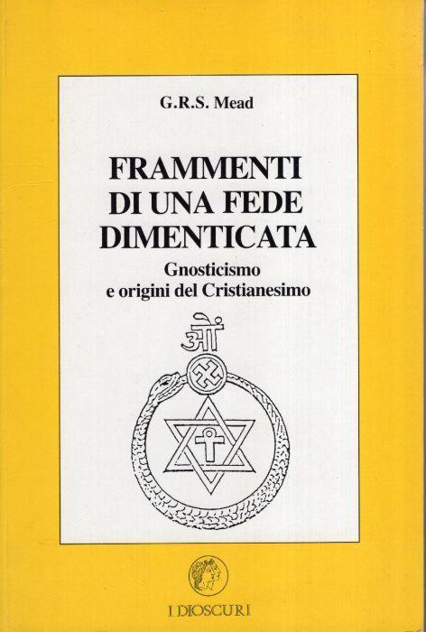 Frammenti di una fede dimenticata