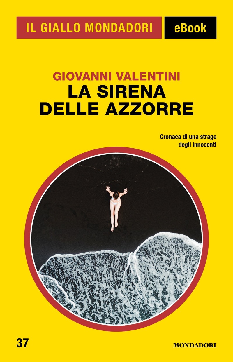 La Sirena delle Azzorre (Il Giallo Mondadori)