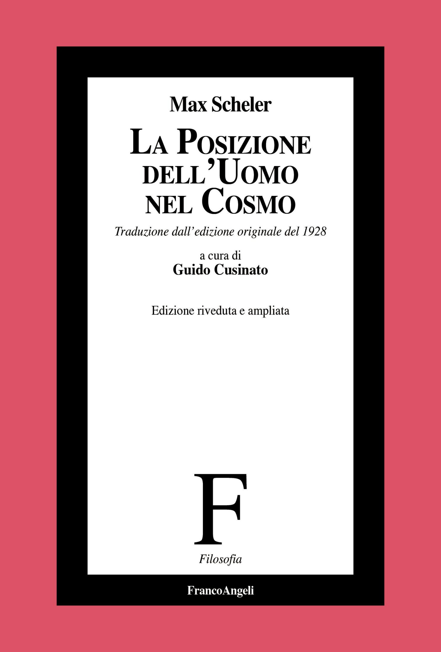 La posizione dell'uomo nel cosmo. Traduzione dall'edizione originale del 1928