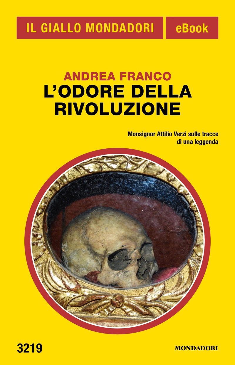 L'odore della Rivoluzione (Il Giallo Mondadori)