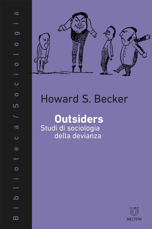 Outsiders: Studi di sociologia della devianza