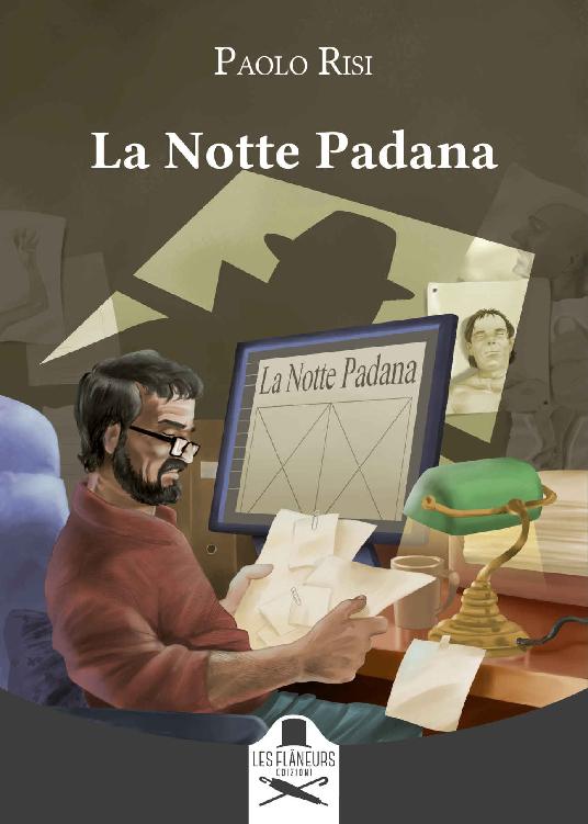 La Notte Padana (Italian Edition)