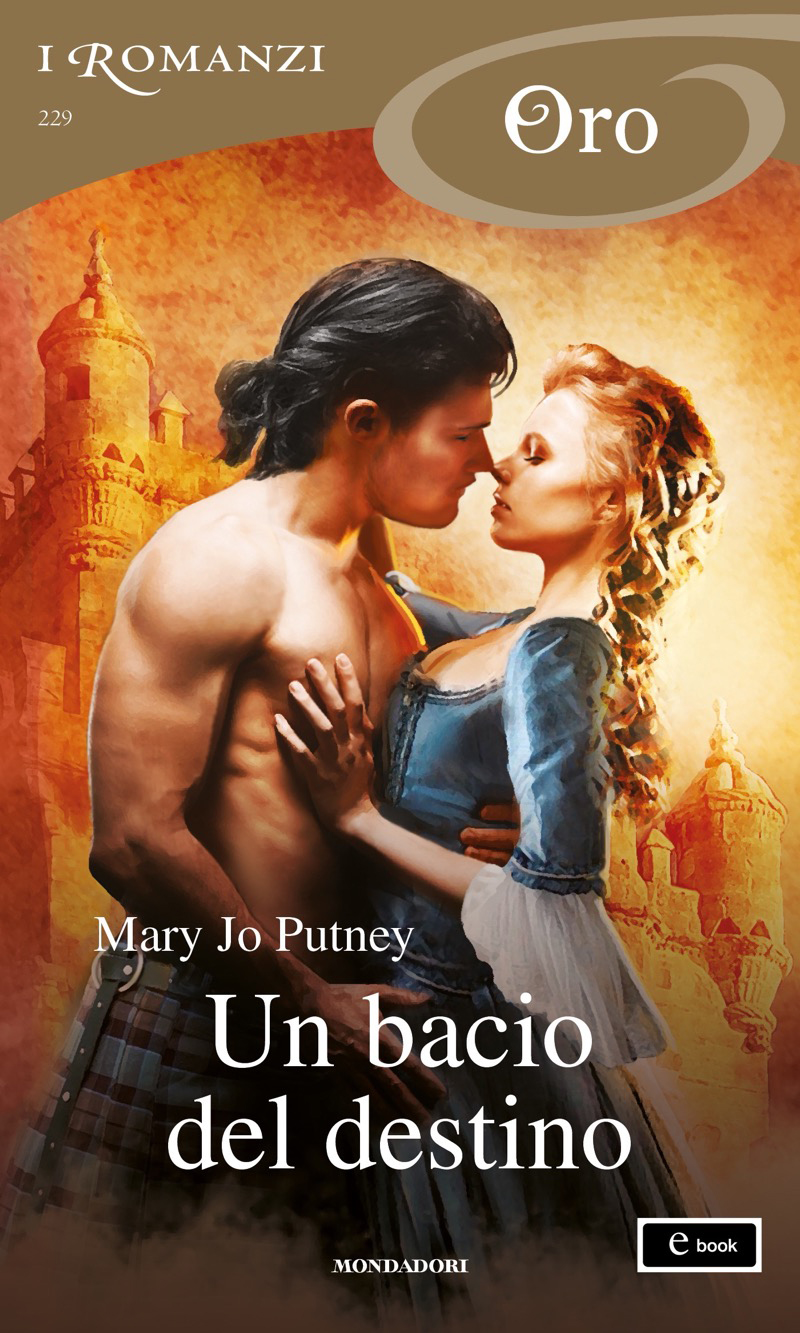 Un bacio del destino (I Romanzi Oro)