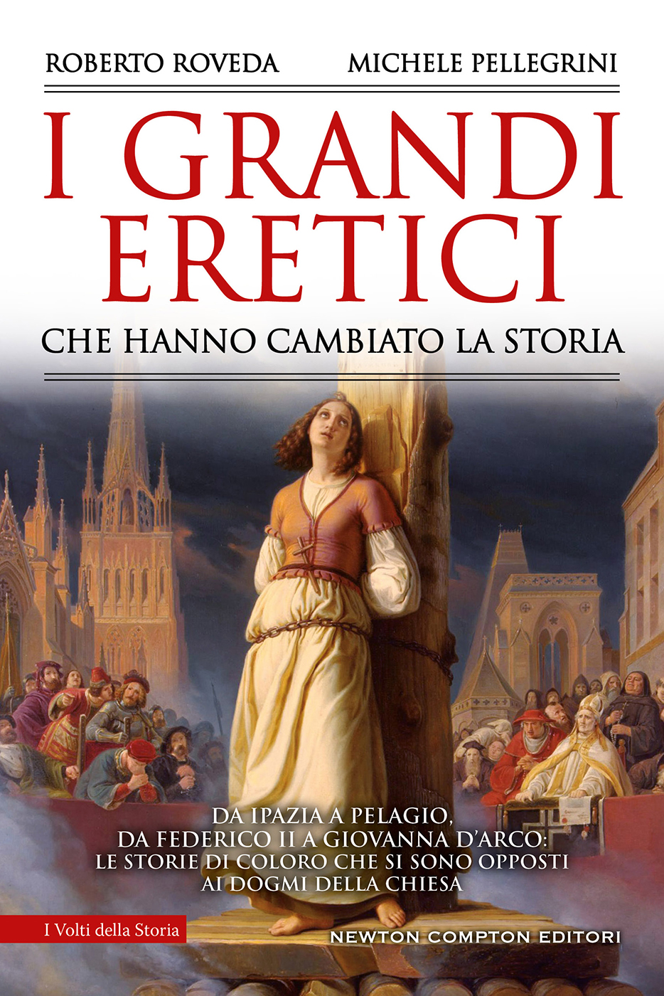 I grandi eretici che hanno cambiato la storia