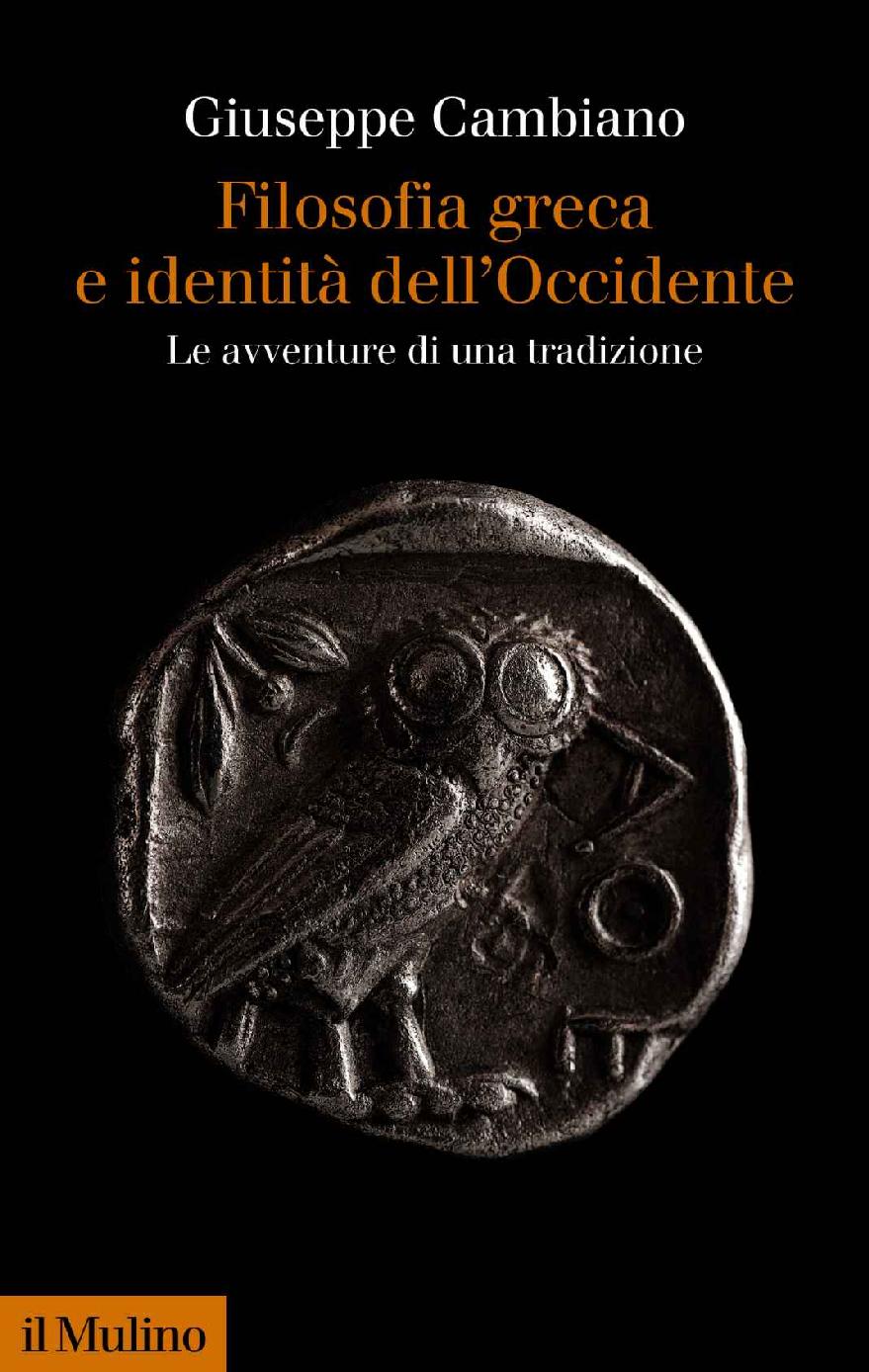 Filosofia greca e identità dell'Occidente (Italian Edition)