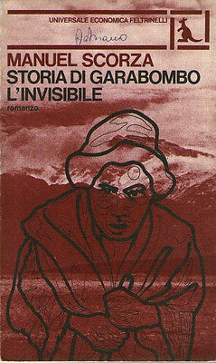 Storia di Garabombo, l’invisibile: Seconda ballata