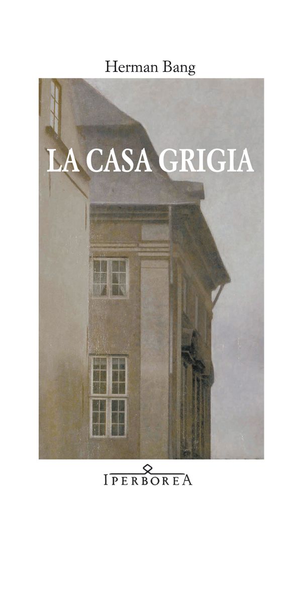 La casa grigia (Narrativa) (Italian Edition)