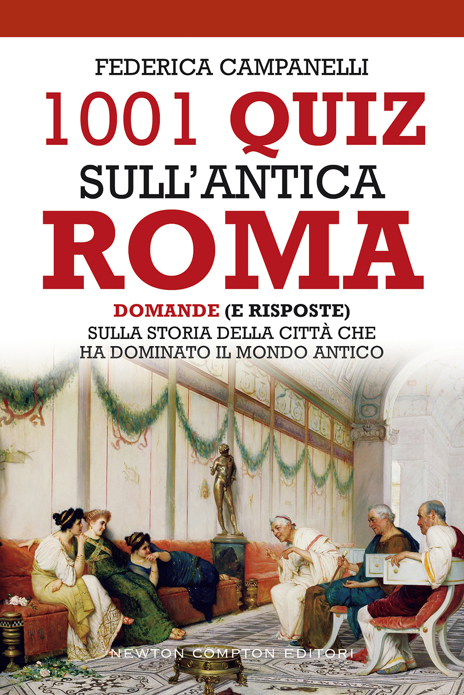 1001 quiz sull'antica Roma