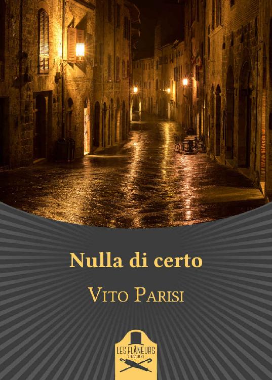 Nulla di certo (Italian Edition)