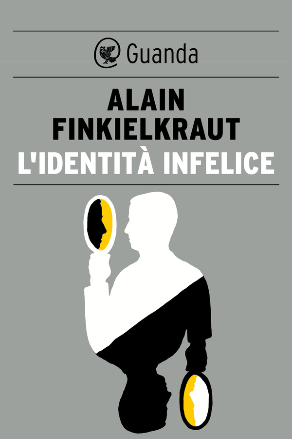 L'identità infelice