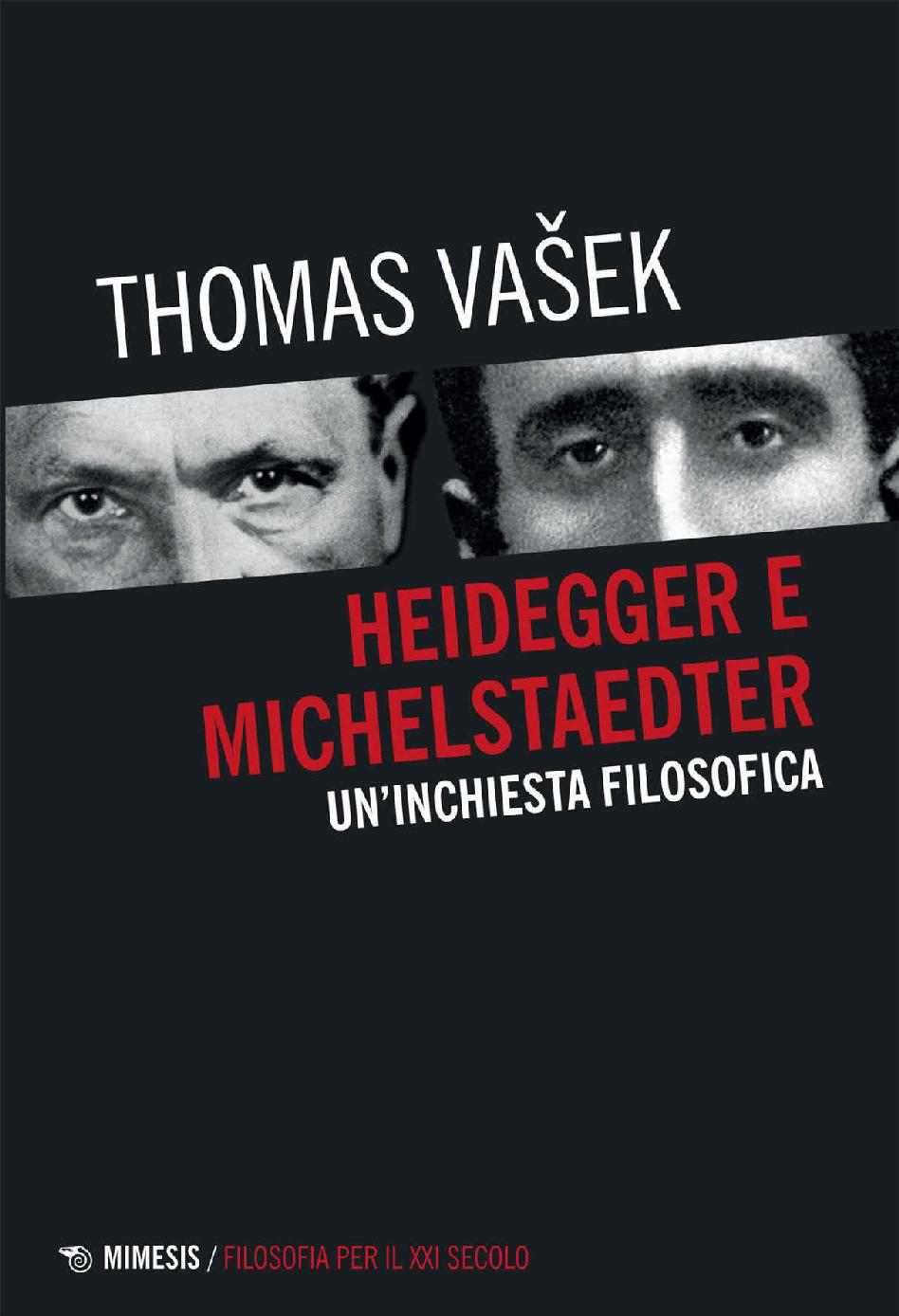 Heidegger e Michelstaedter. Un'inchiesta filosofica