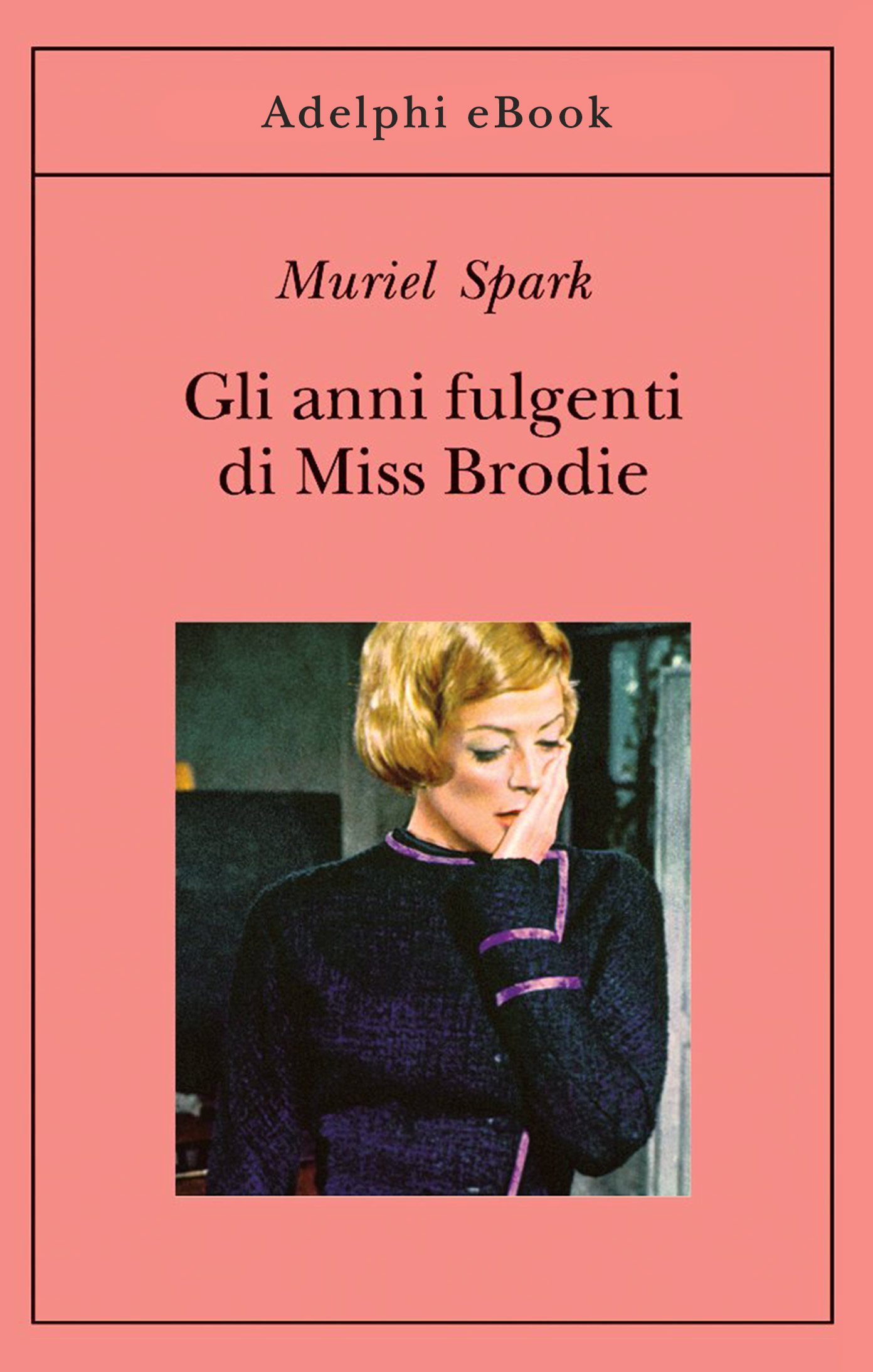 Gli anni fulgenti di Miss Brodie