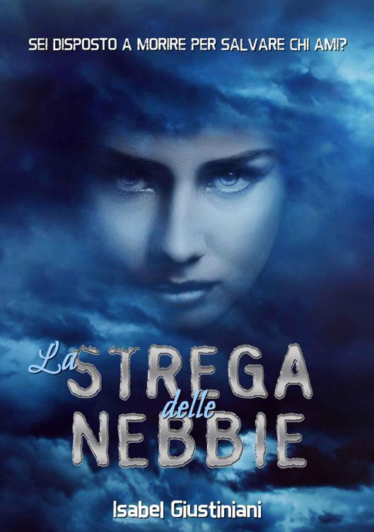 La Strega Delle Nebbie