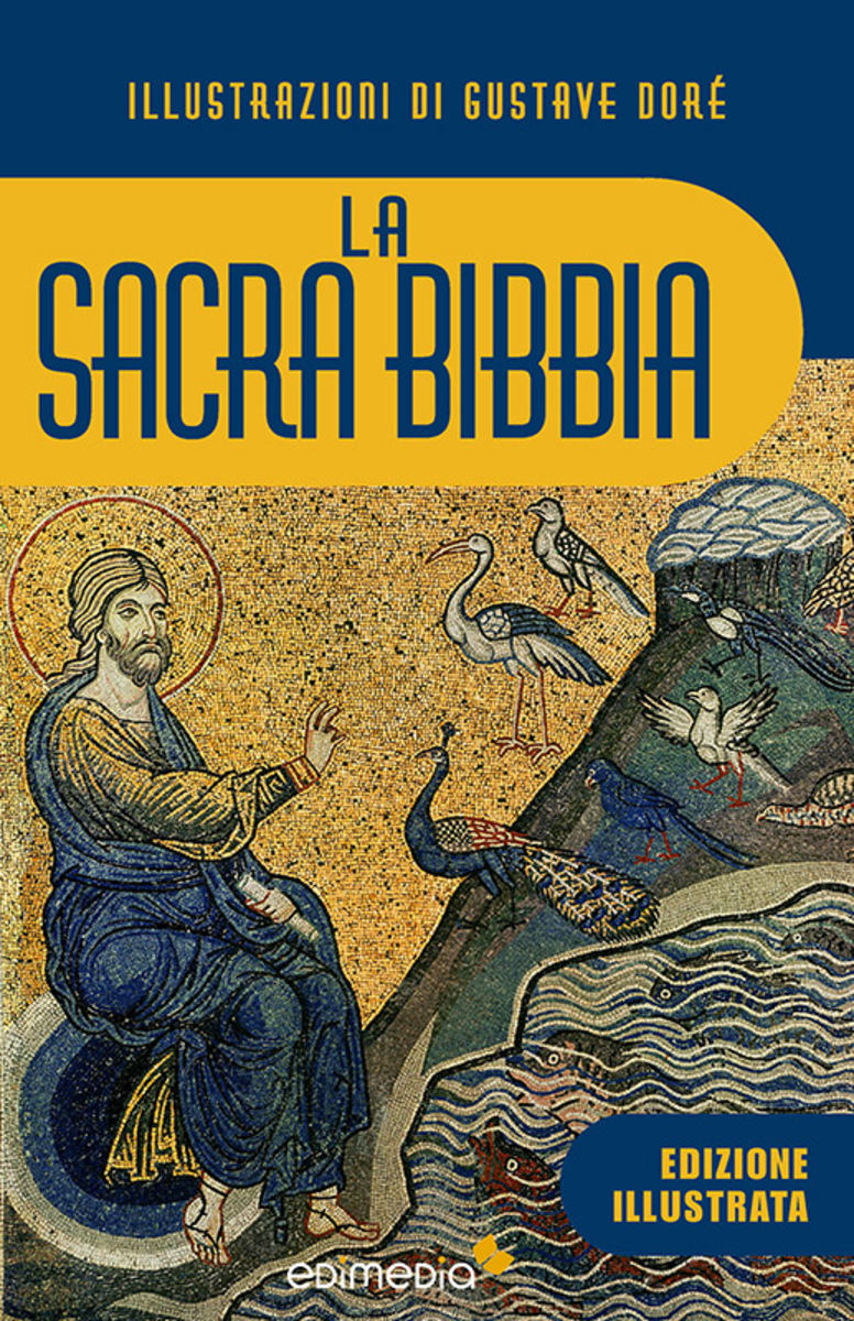 La Bibbia. Antico Testamento (Edizione illustrata)