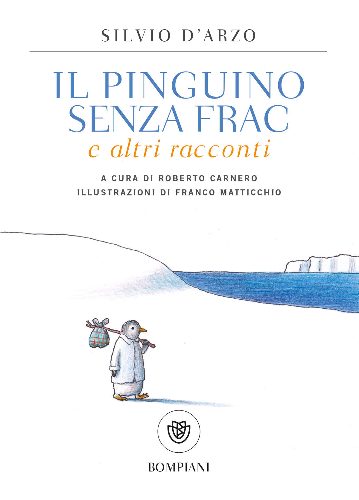 Il pinguino senza frac e altri racconti