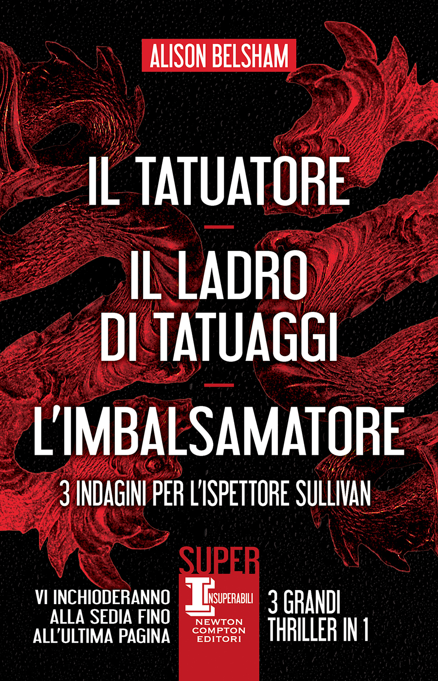 Il tatuatore - Il ladro di tatuaggi - L'imbalsamatore