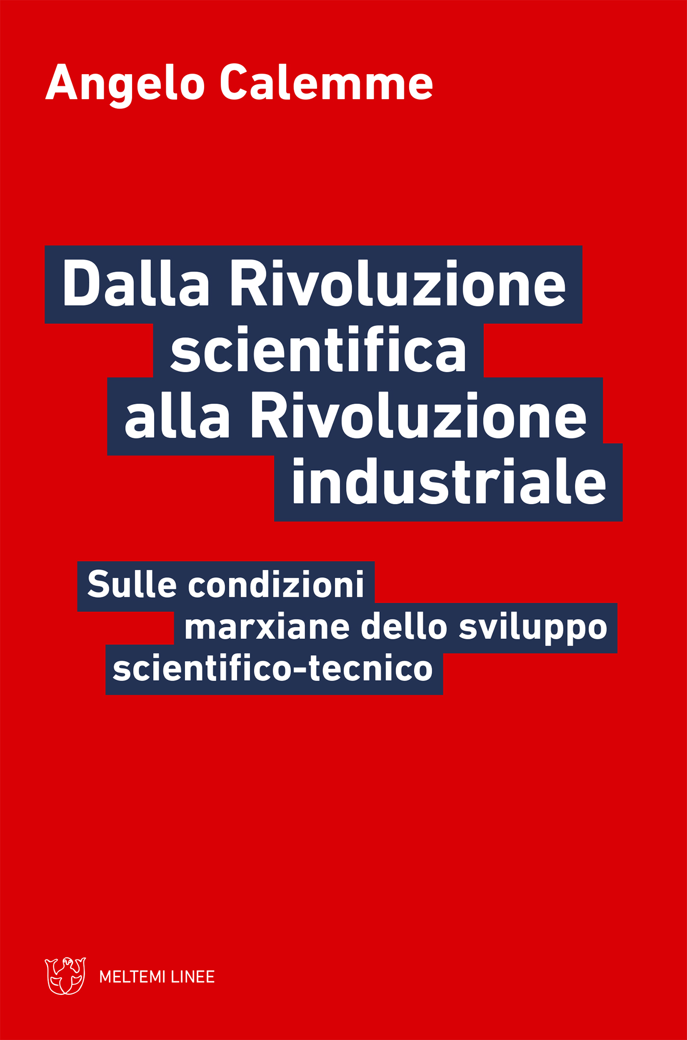 Dalla Rivoluzione scientifica alla Rivoluzione industriale