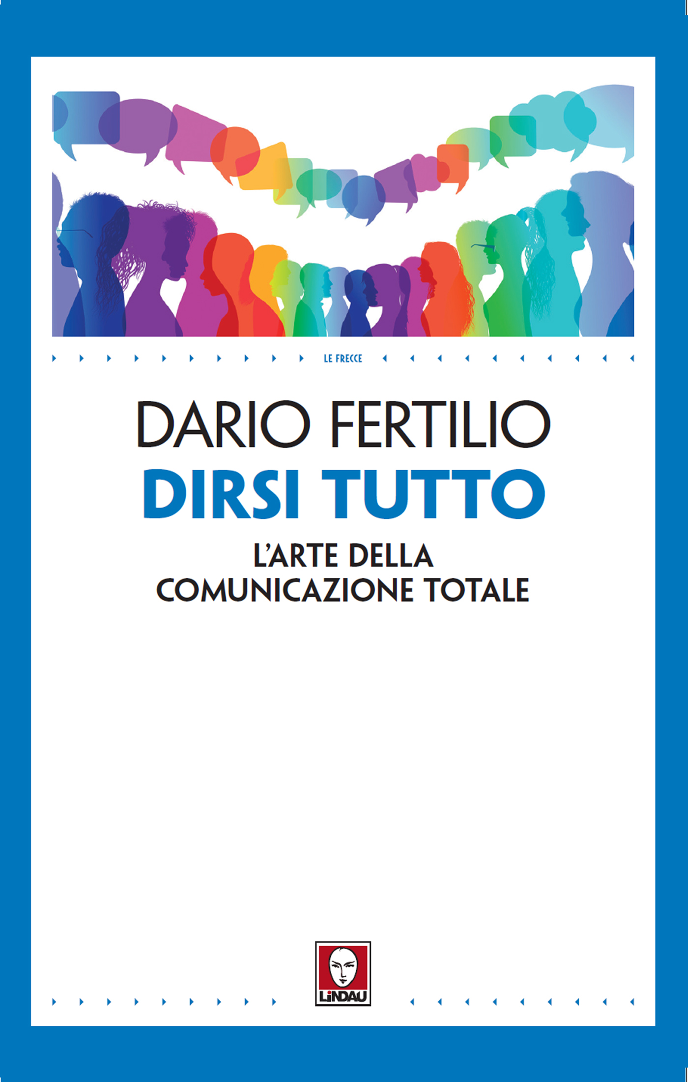 Dirsi tutto