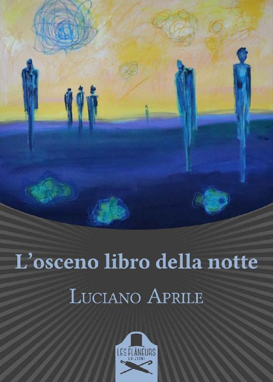 L'osceno libro della notte (Italian Edition)