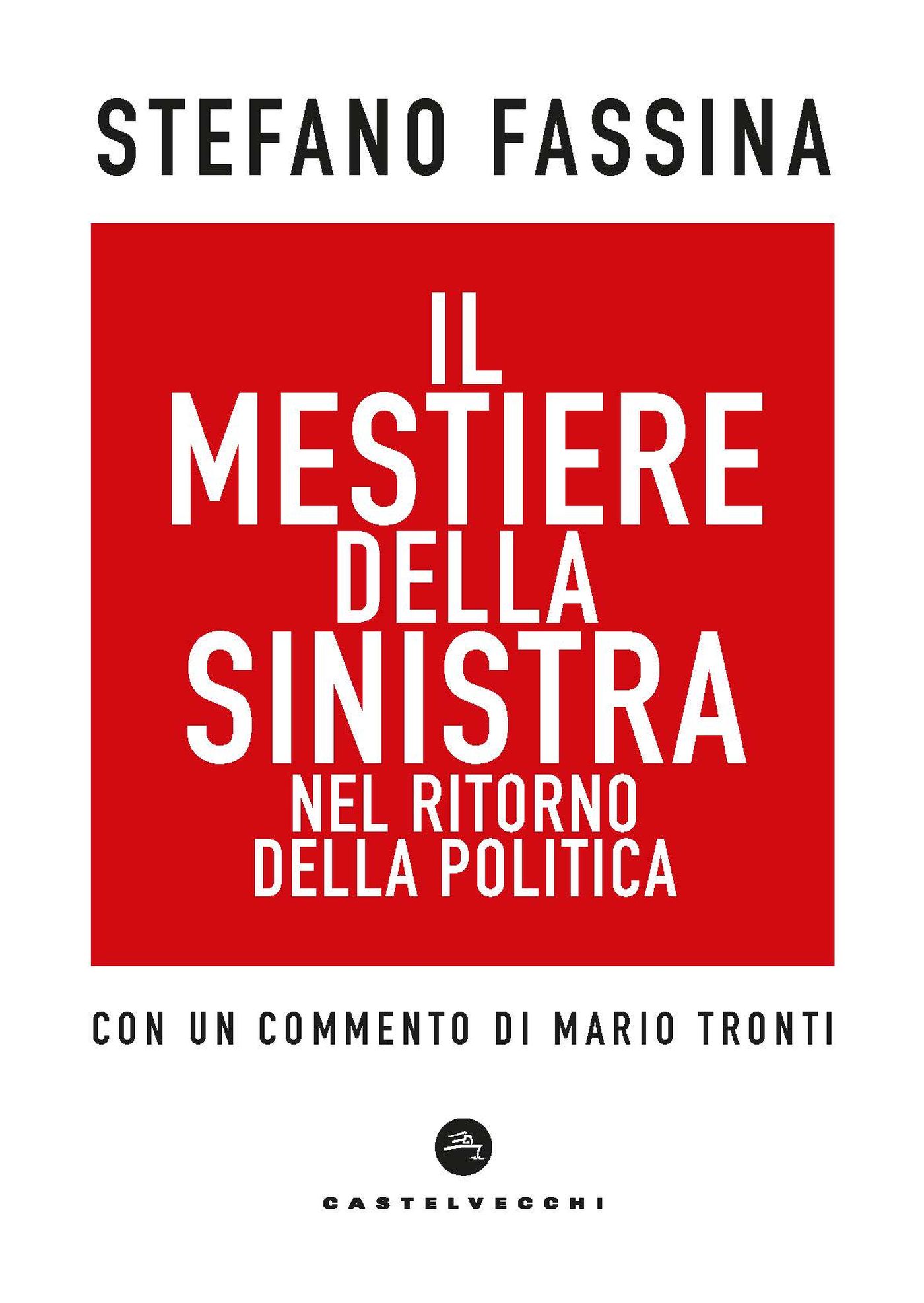 Il mestiere della sinistra