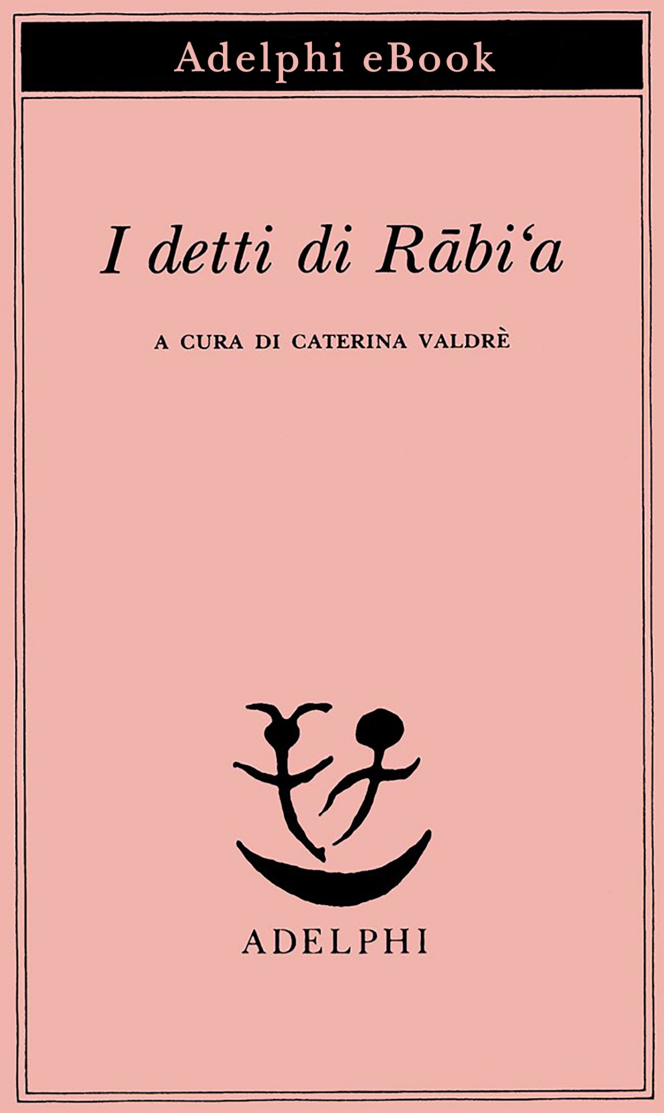 I detti di Rābi‘a