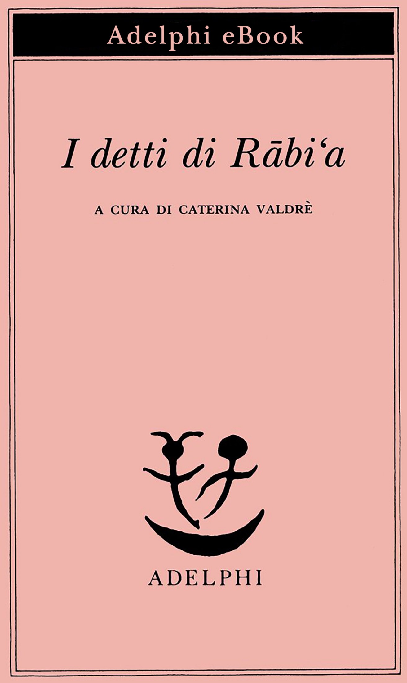 I detti di Rābi‘a