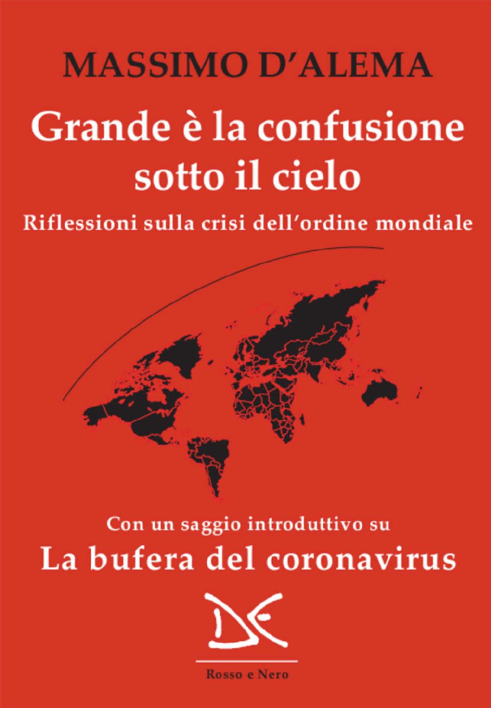 Grande è la confusione sotto il cielo (Italian Edition)