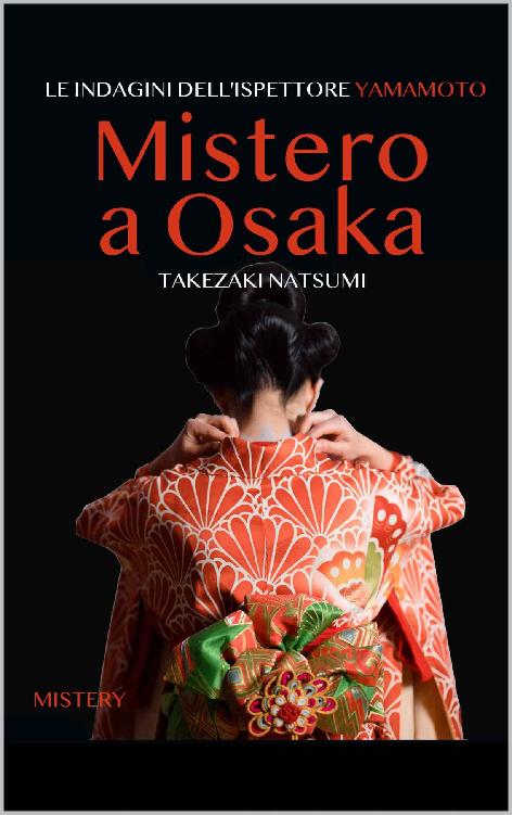 Mistero a Osaka: Le indagini dell'Ispettore Yamamoto