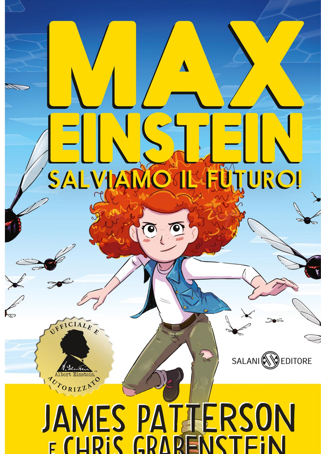 Max Einstein. Salviamo il futuro!