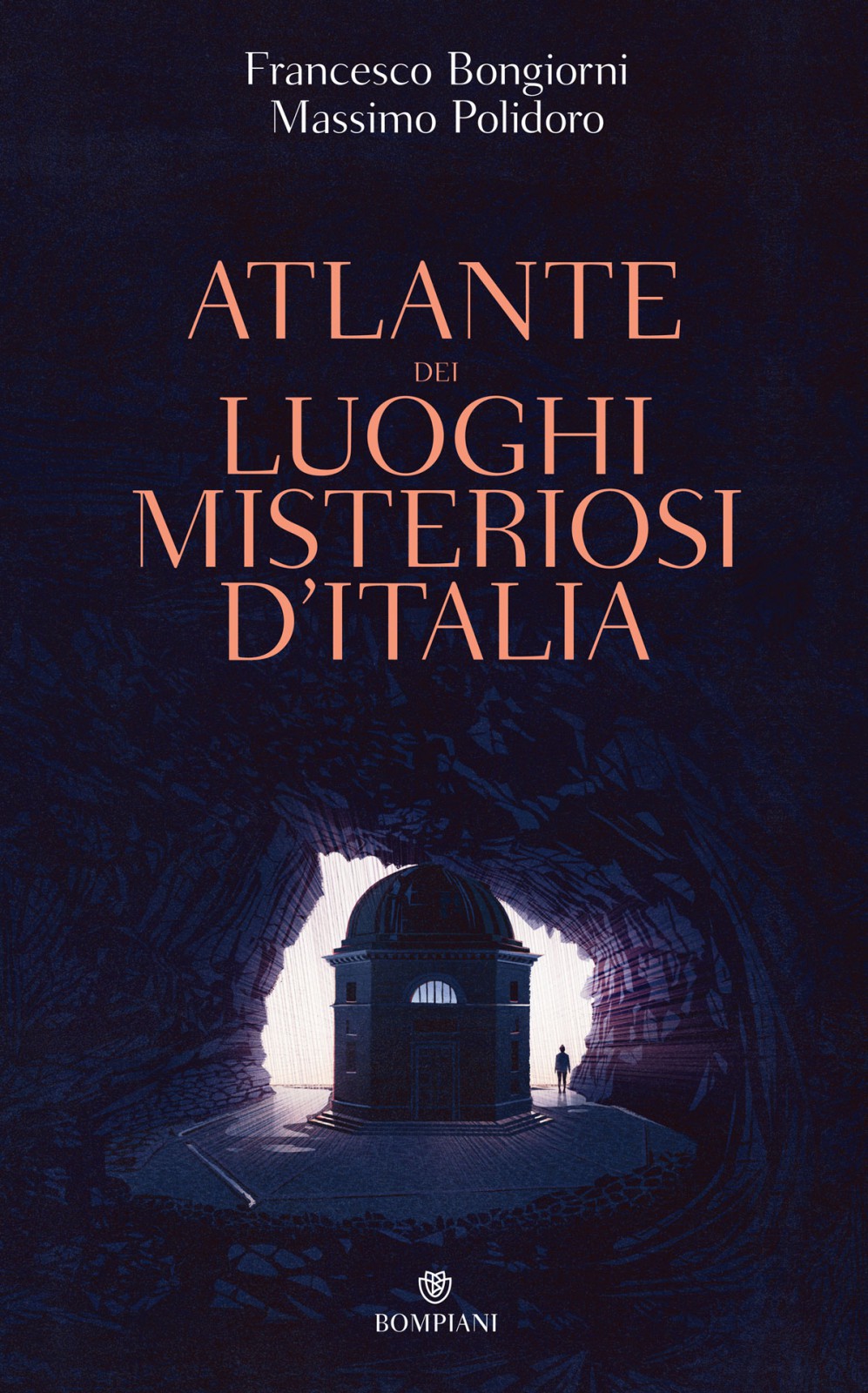 Atlante dei luoghi misteriosi d'Italia