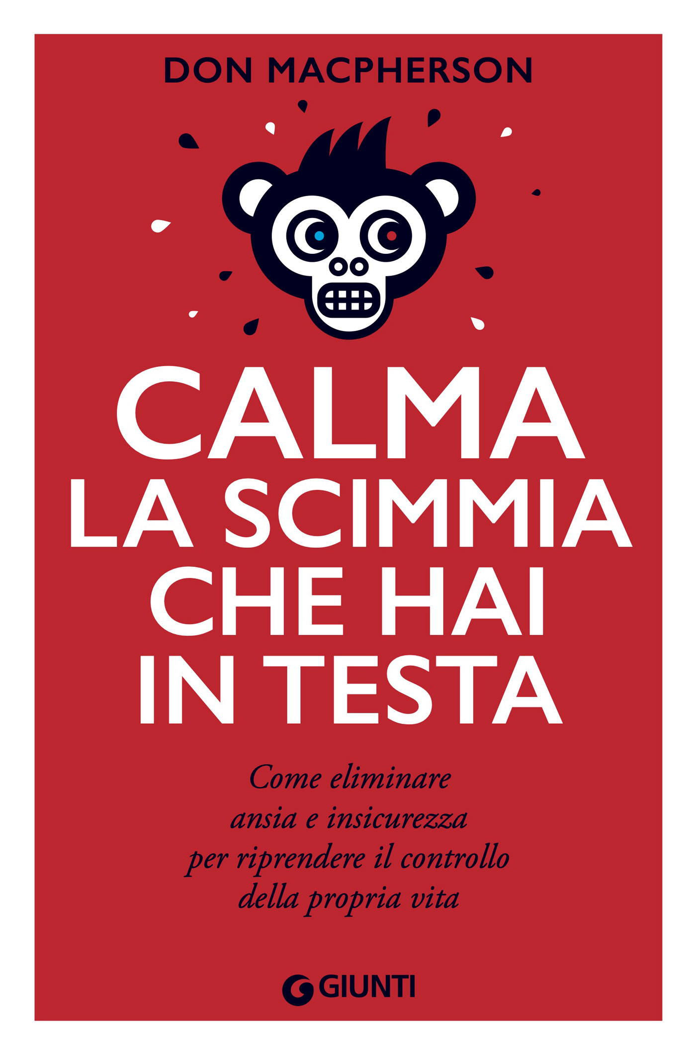 Calma la scimmia che hai in testa