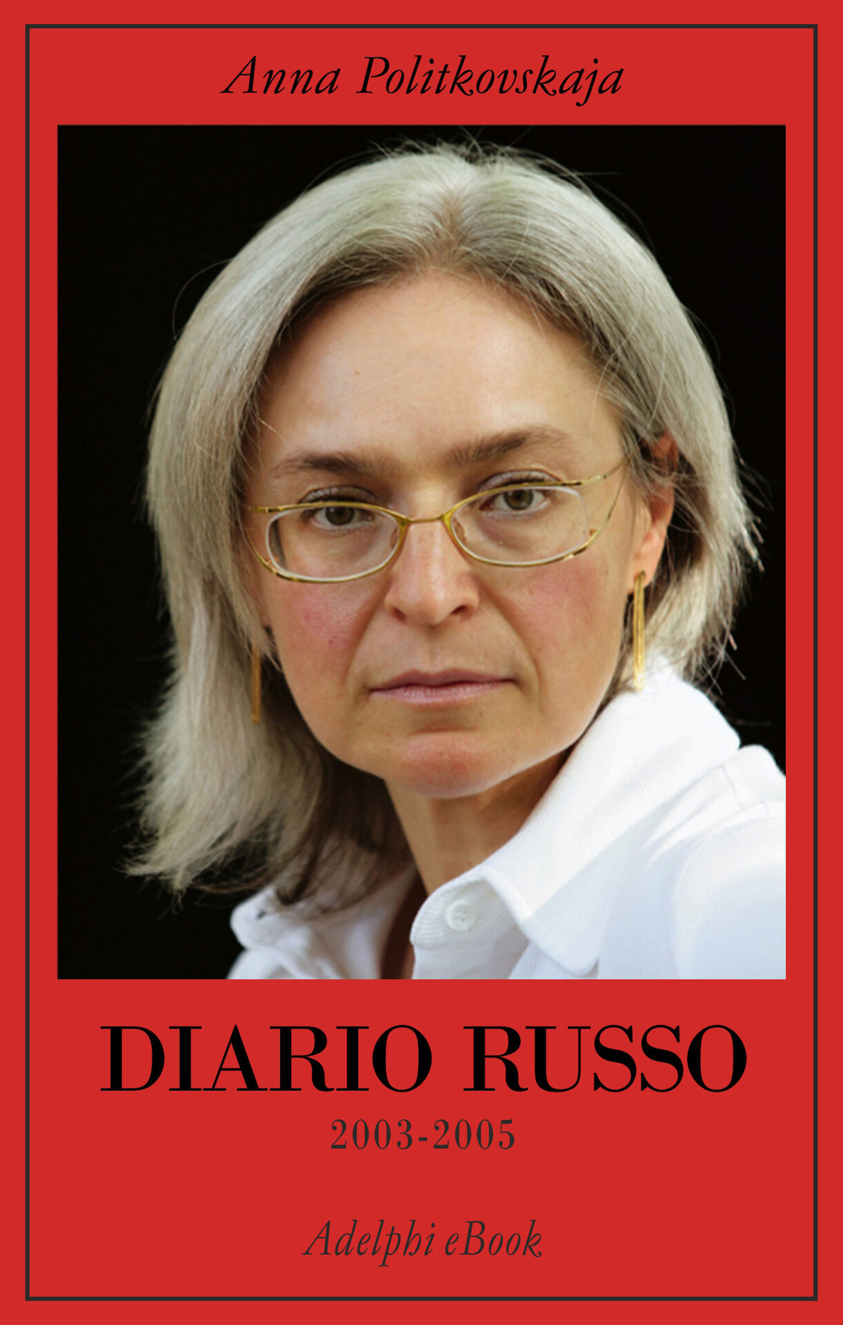 Diario russo: 2003-2005