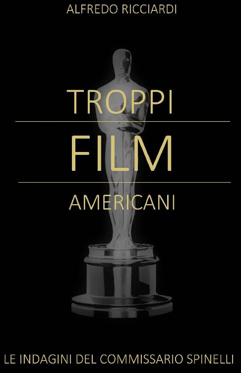 Troppi film americani