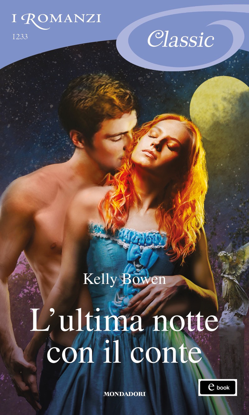 L'ultima notte con il conte (I Romanzi Classic)