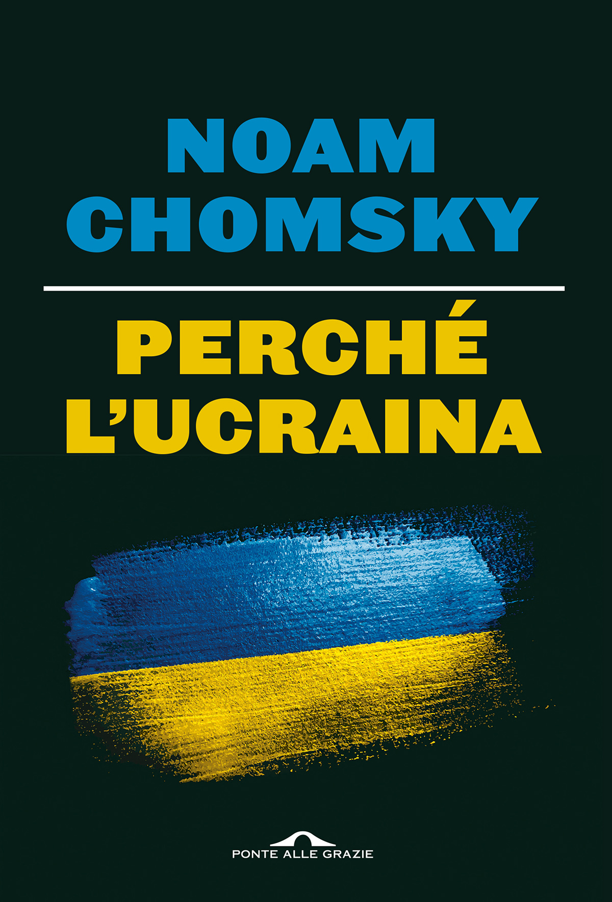 Perché l'Ucraina