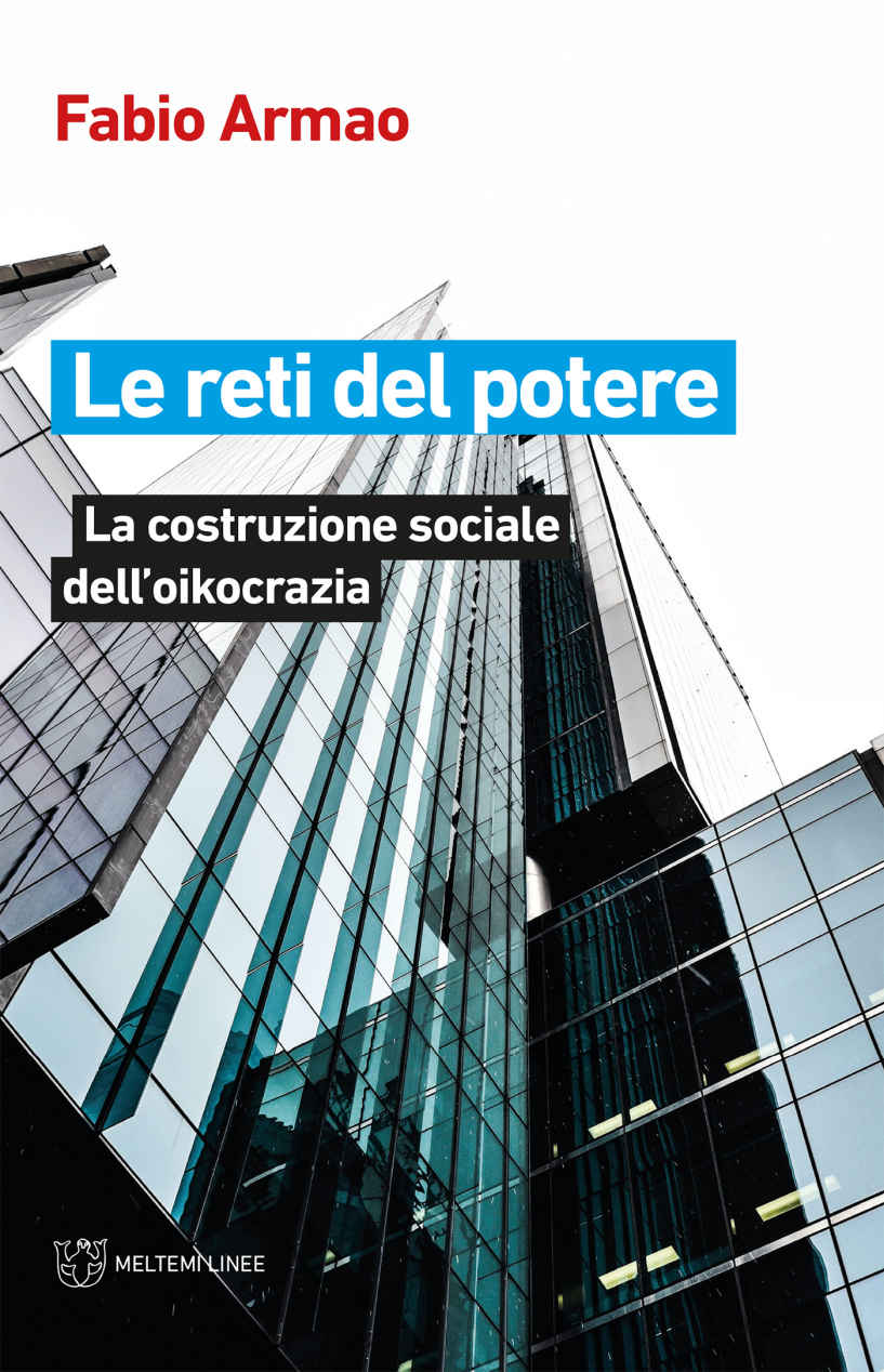 Le reti del potere. La costruzione sociale della oikocrazia