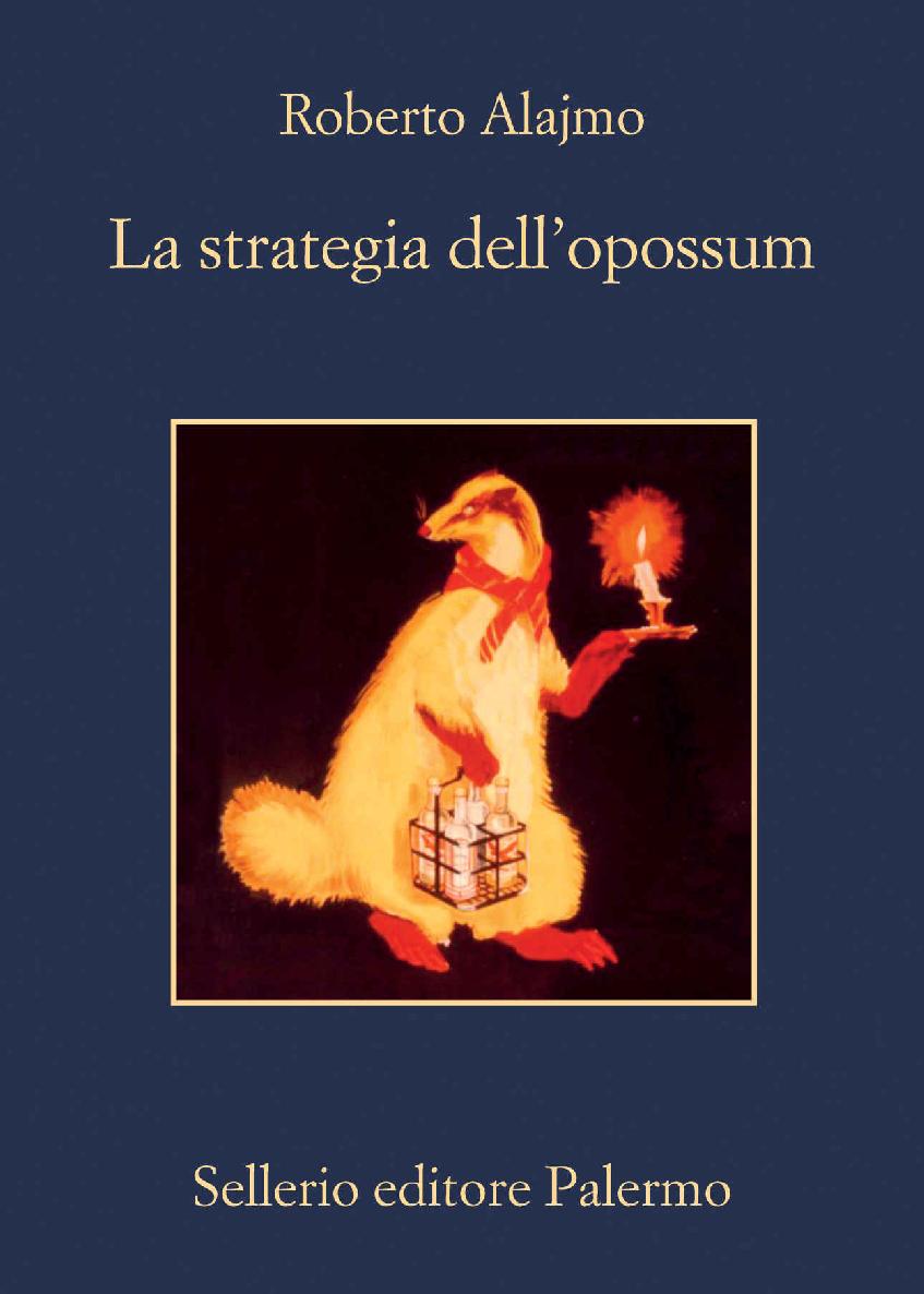 La strategia dell'opossum (Italian Edition)