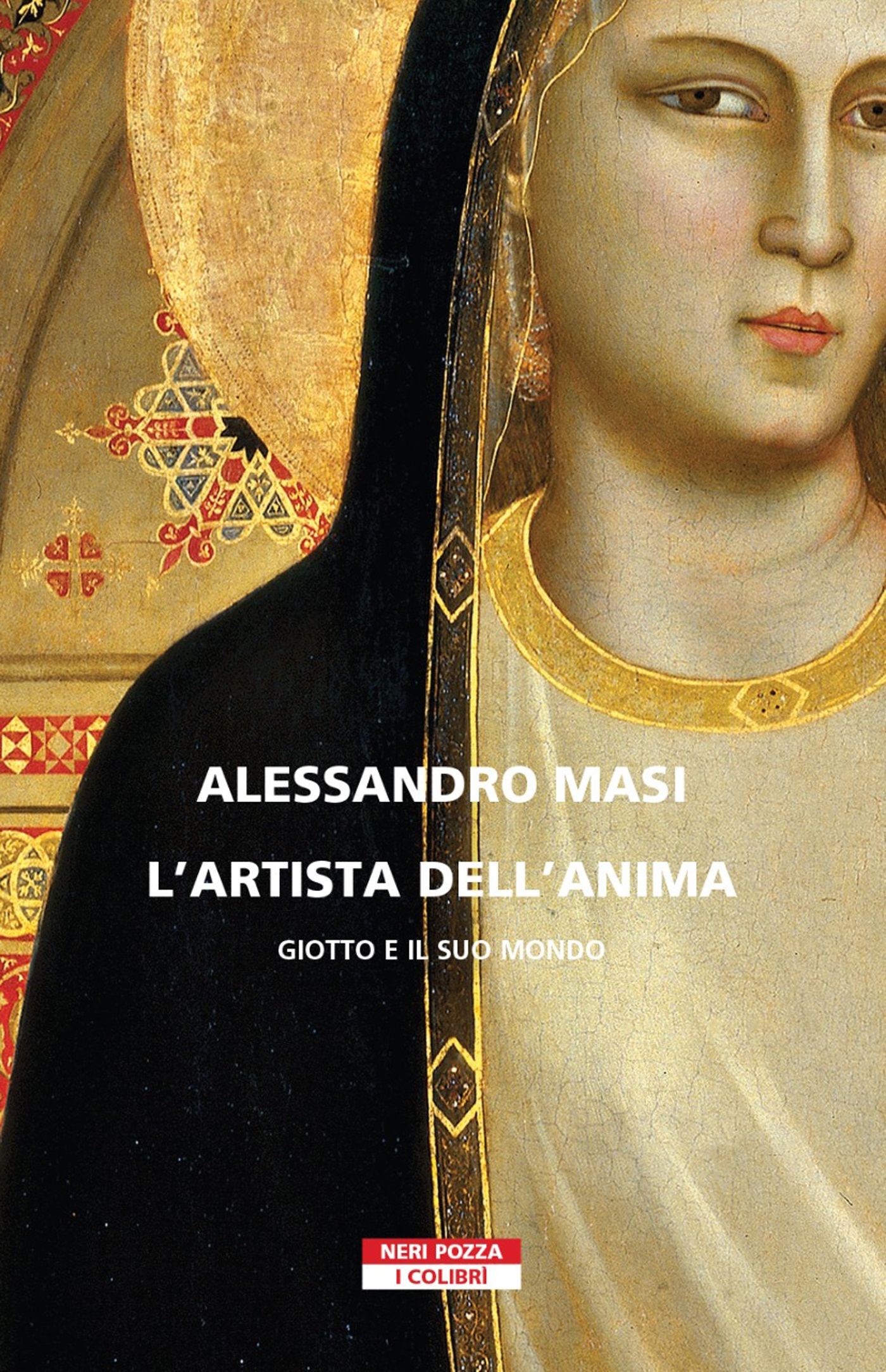 L'artista dell'anima. Giotto e il suo tempo