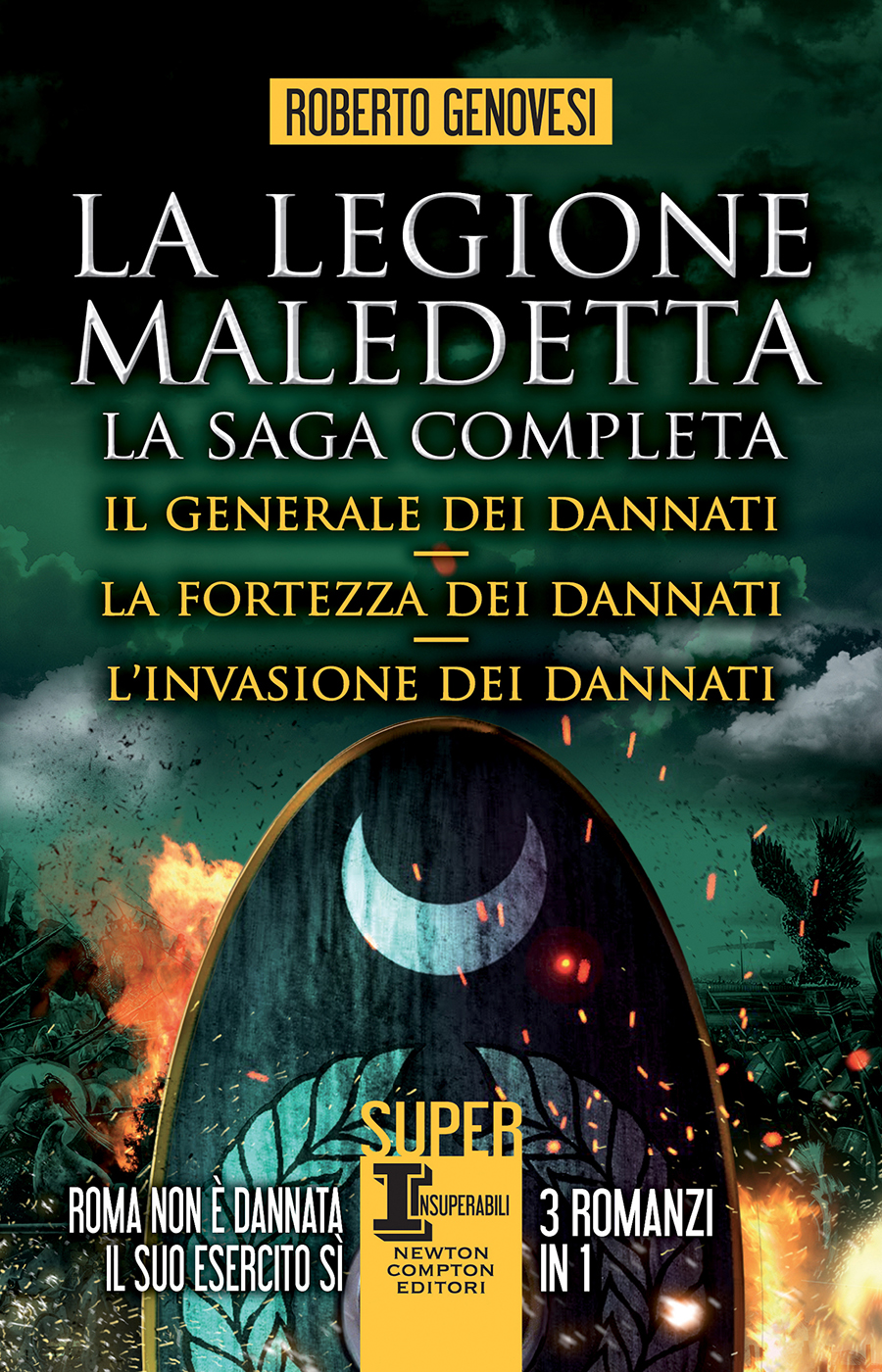 La legione maledetta. La saga completa