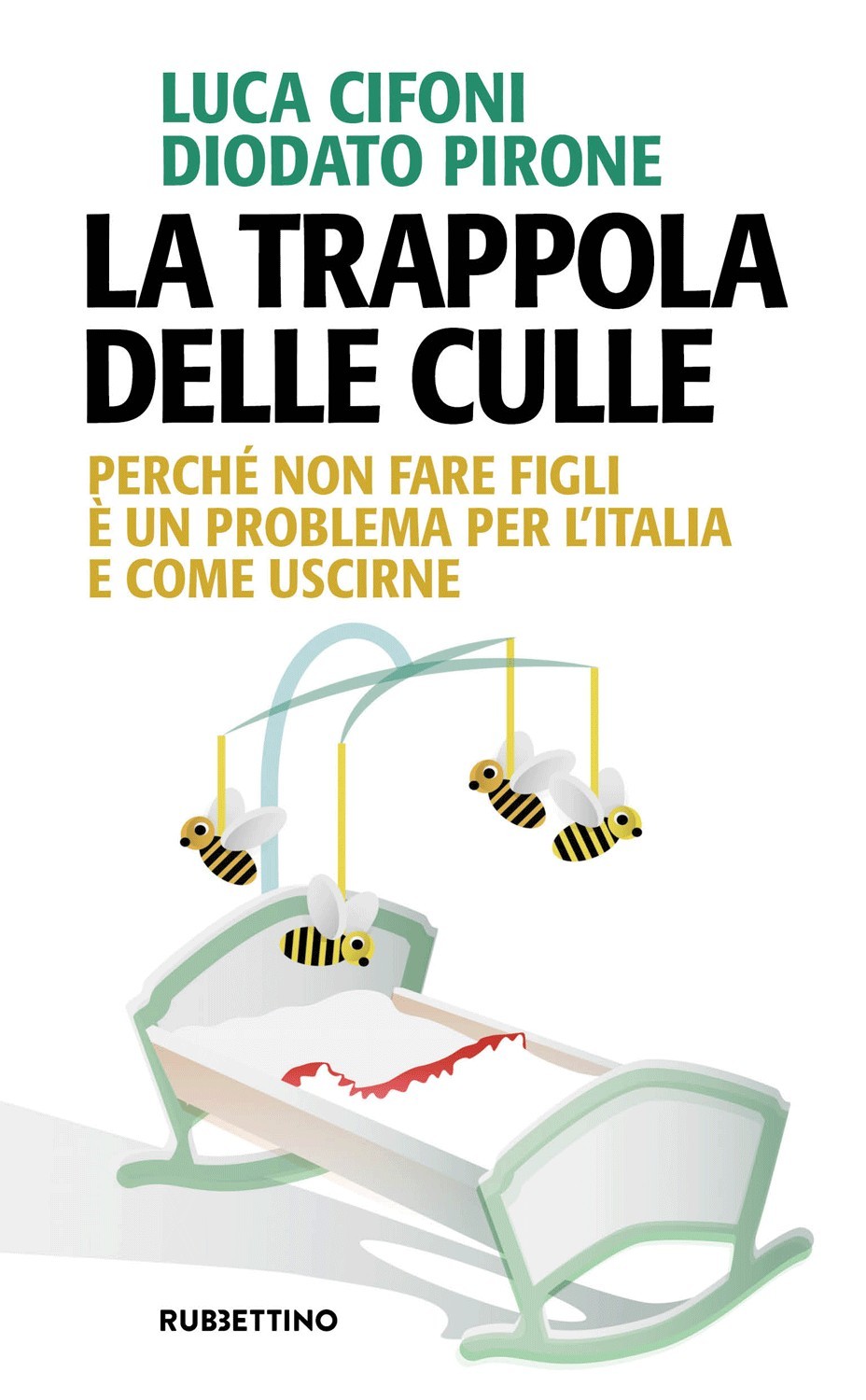 La trappola delle culle