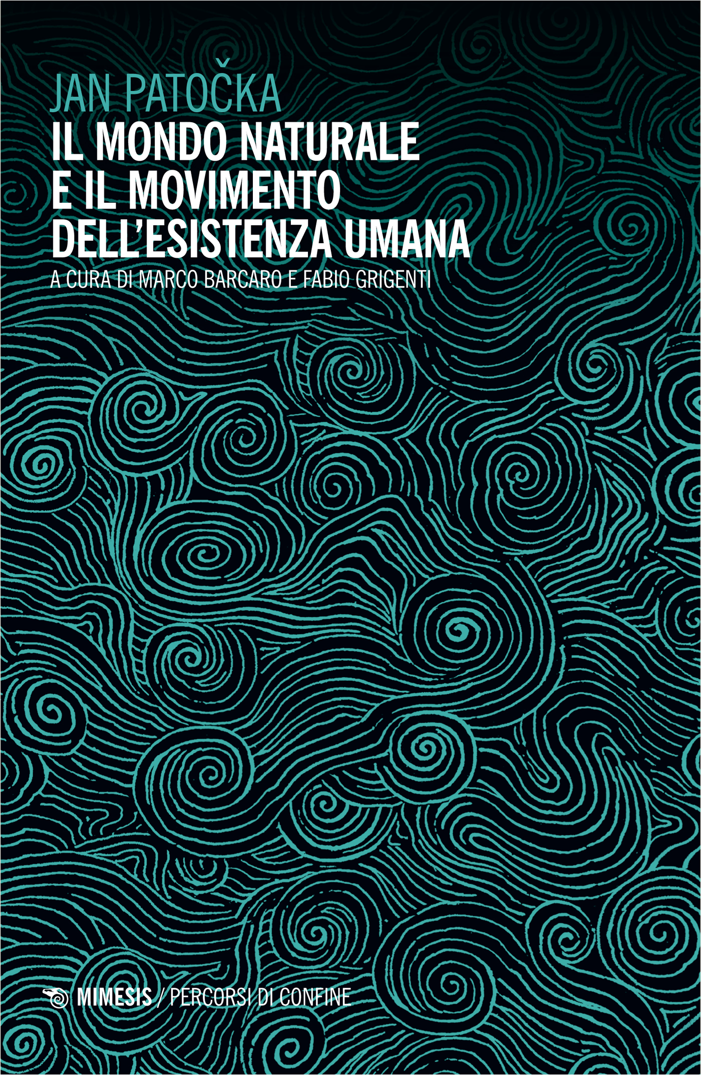 Il mondo naturale e il movimento dell’esistenza umana