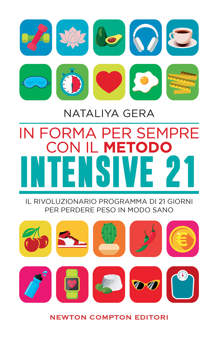 In forma per sempre con il metodo Intensive 21