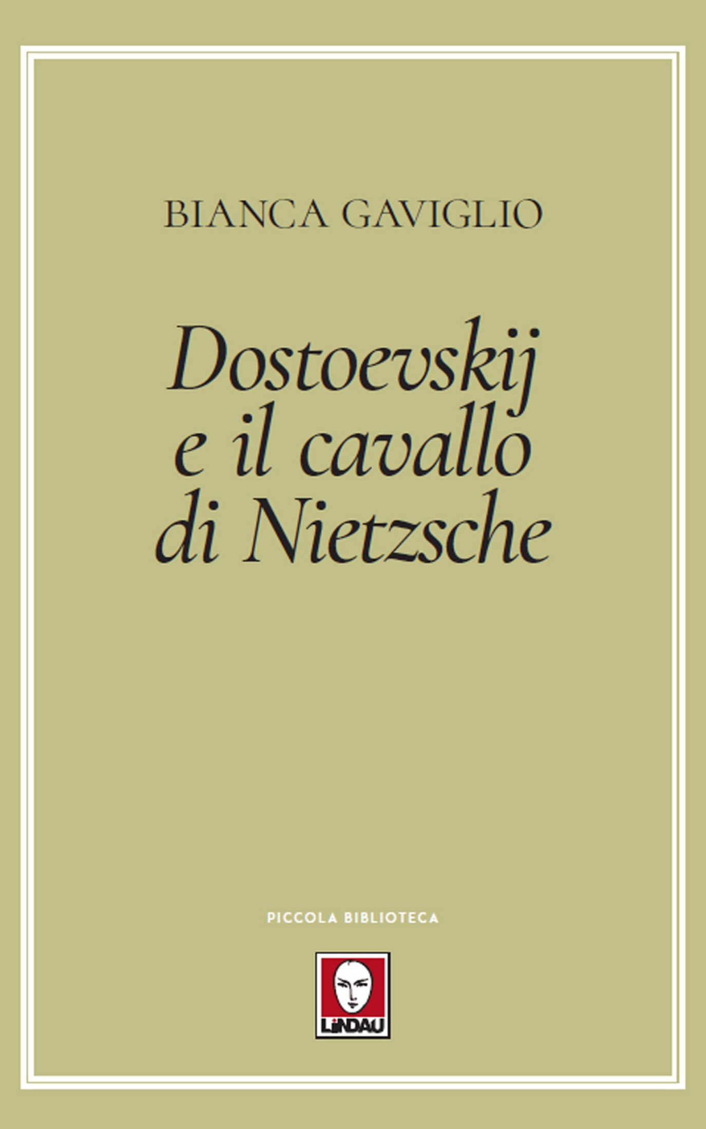 Dostoevskij e il cavallo di Nietzsche