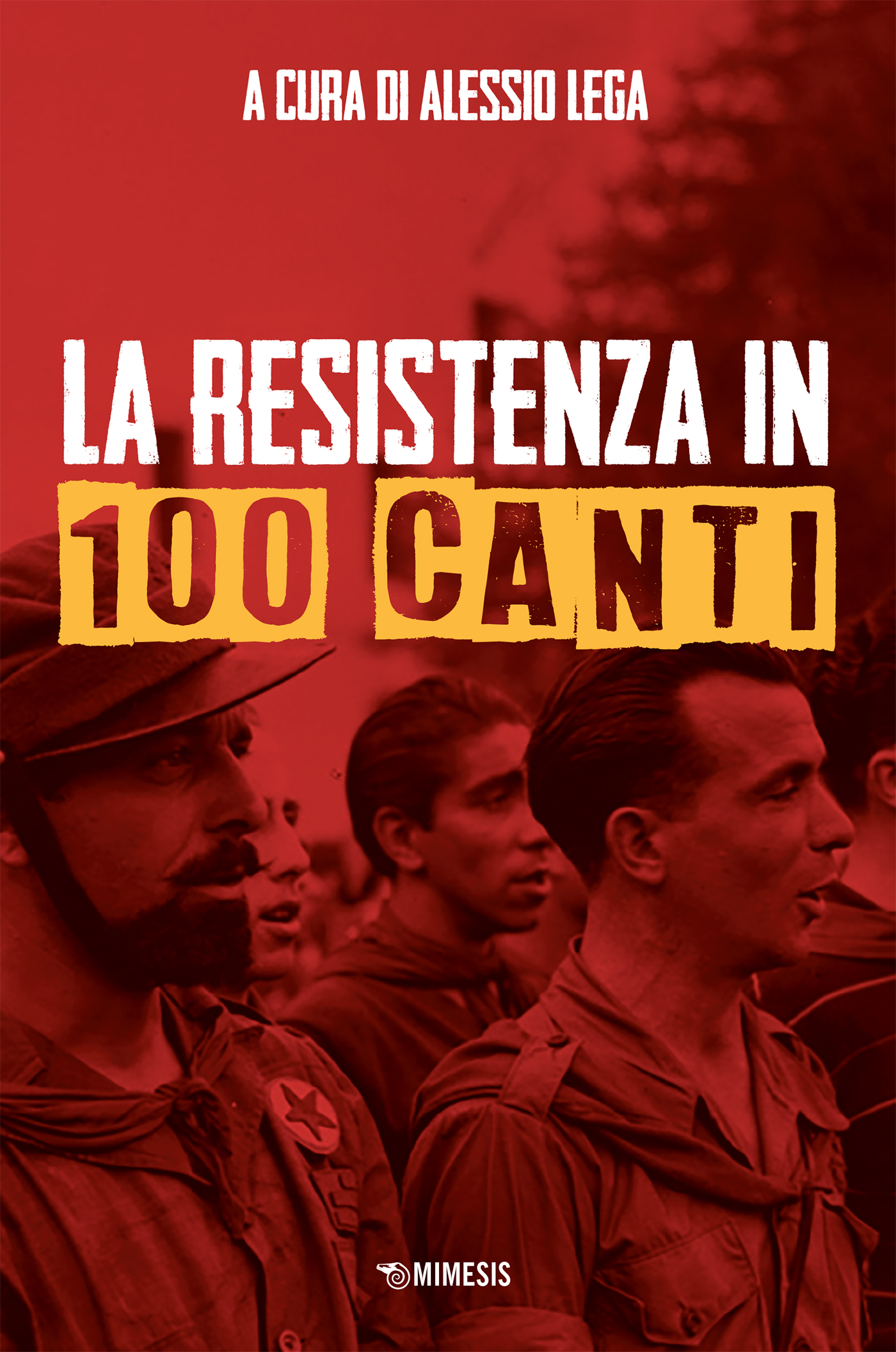 La resistenza in 100 canti