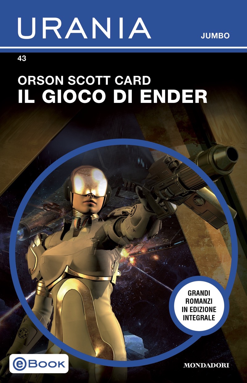 Il gioco di Ender (Urania Jumbo)